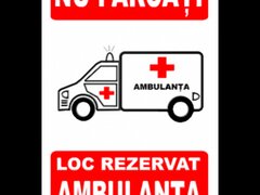 Indicator de parcare nu parcati loc rezervat ambulanta